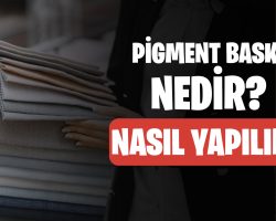 Pigment baskı nedir? Nasıl Yapılır?