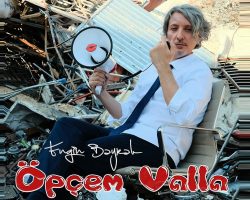 Engin Bayrak ’ın teklisi Öpçem Valla tüm dijital müzik platformlarında!